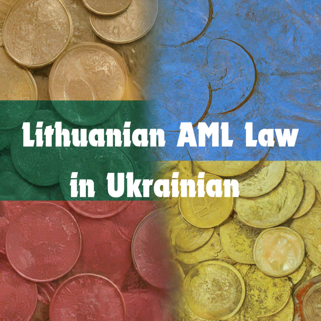 Analysis and description of the Lithuanian AML Law in the Ukrainian ...